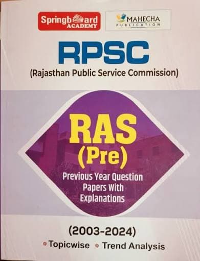 Springboard Academy RPSC RAS (Pre) Previous Year Question Papers with Explanations (2003-2024) — Topicwise with Trend Analysis