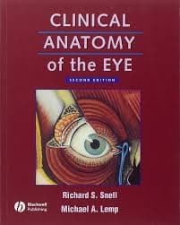 Clinical Anatomy of the Eye (Second Edition) by Richard S. Snell & Michael A. Lemp