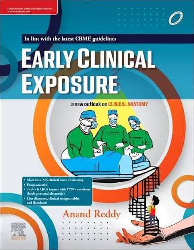 Elsevier Early Clinical Exposure: A New Outlook on Clinical Anatomy by Anand Reddy
