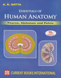 Essentials of Human Anatomy: Thorax, Abdomen and Pelvis (10th Edition, Vol-I) by A.K. Datta