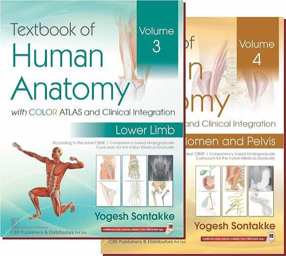 Textbook of Human Anatomy with Color Atlas and Clinical Integration by Yogesh Sontakke — Volume 3 (Lower Limb) & Volume 4 (Abdomen and Pelvis), Set of 2 Volumes (CBS Publishers)