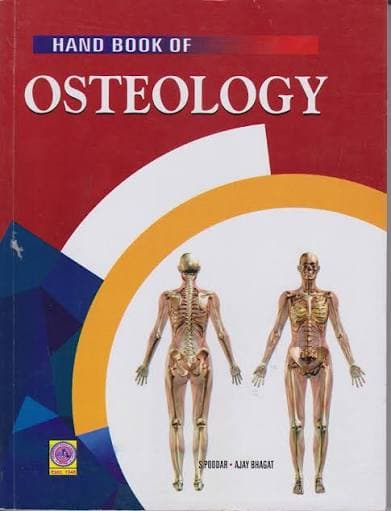 Hand Book of Osteology by S. Poddar & Ajay Bhagat