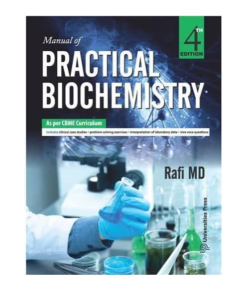 Manual of Practical Biochemistry, 4th Edition by Rafi MD (Universities Press)