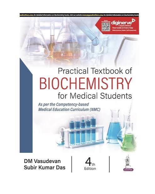 Practical Textbook of Biochemistry for Medical Students (4th Edition) by DM Vasudevan & Subir Kumar Das (Jaypee Brothers)