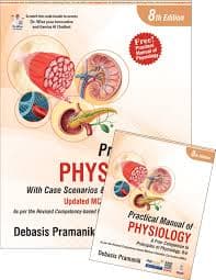 Principles of Physiology with Free Practical Manual of Physiology (8th Edition) by Debasis Pramanik (Jaypee Brothers Medical Publishers)