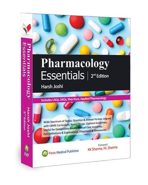 Pharmacology Essentials (2nd Edition) by Harsh Joshi (Paras Medical Publisher)