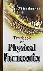 Textbook of Physical Pharmaceutics by CVS Subrahmanyam (Vallabh Prakashan)