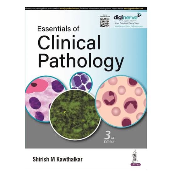 Essentials of Clinical Pathology (3rd Edition) by Shirish M Kawthalkar (Jaypee Brothers Medical Publishers)
