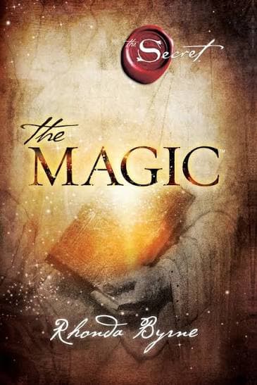The Magic — The Secret Series, Book 3 (Self-Help) — Rhonda Byrne (Atria Books)