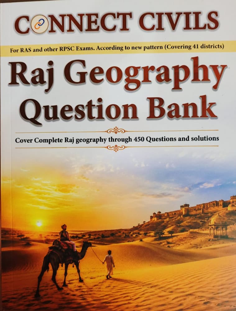 Connect Civils' Rajasthan Geography Question Bank — 450 Questions with Solutions, Covering 41 Districts, New Edition 2026 (English Medium)
