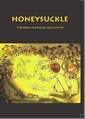 NCERT Honeysuckle — Textbook in English for Class VI (Class 6), Latest Edition