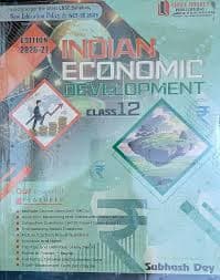 Indian Economic Development for Class 12 (Class XII), Subhash Dey, Latest Edition 2026-27