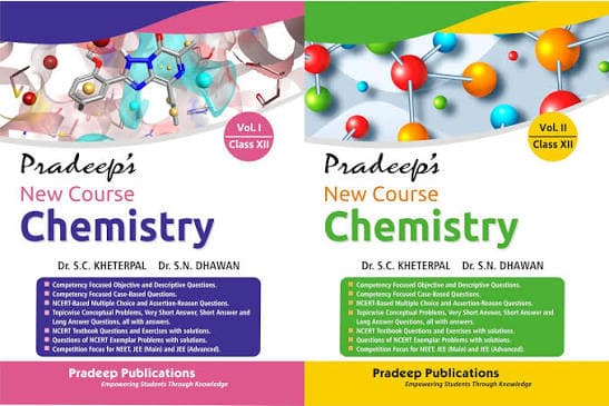 Pradeep's New Course Chemistry for Class 12 (Vol. I & Vol. II Set) — Dr. S.C. Kheterpal & Dr. S.N. Dhawan, 2026-27 Edition