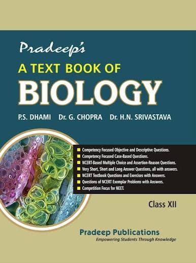 Pradeep's A Text Book of Biology for Class 12 (2026-27 Edition) — P.S. Dhami, Dr. G. Chopra & Dr. H.N. Srivastava