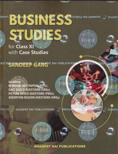 Business Studies for Class 11 with Case Studies (2026-27) — Sandeep Garg | Dhanpat Rai Publications