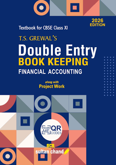 T.S. Grewal's Double Entry Book Keeping — Financial Accounting for Class 11 (2026 Edition) — Sultan Chand