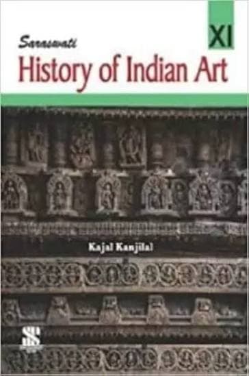 Saraswati History of Indian Art for Class 11 — Kajal Kanjilal | New Saraswati House