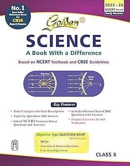 Golden Science: A Book With a Difference for Class 10 (2025-26) — Golden Publications