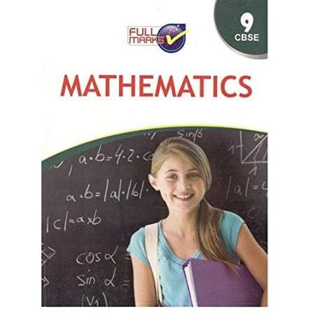 Full Marks Mathematics Class 9 — CBSE