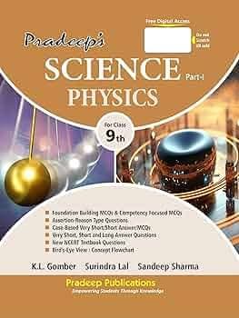 Pradeep's Science Part-I Physics for Class 9 by K.L. Gomber, Surindra Lal & Sandeep Sharma — CBSE, 2026-27 Edition