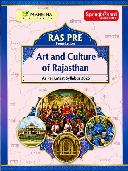 Springboard Academy RAS Foundation Rajasthan Art & Culture by Rajveer Singh Chalkoi — New Edition