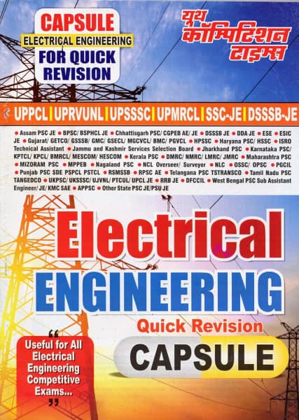 Electrical Engineering Quick Revision Capsule — Useful for All Electrical Engineering Competitive Exams, English Medium, Youth Competition Times