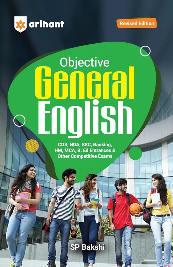 Arihant Objective General English by S.P. Bakshi | Revised Edition | SSC, Banking, CDS, NDA, MCA, B.Ed & Competitive Exams