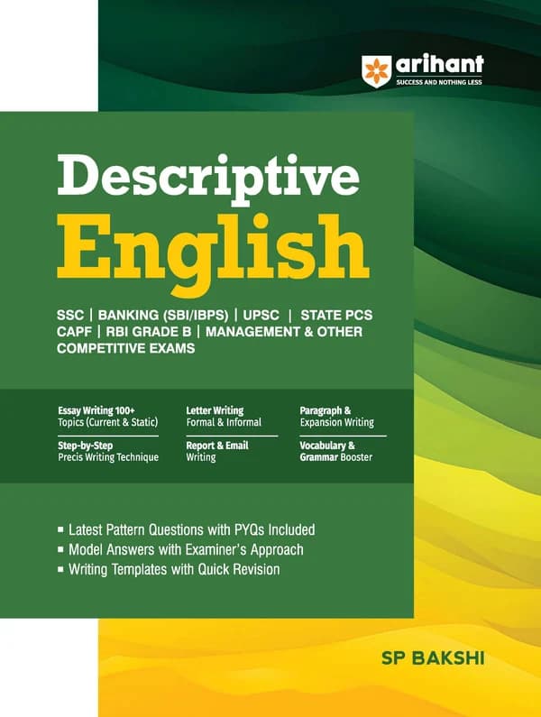 Arihant Descriptive English by S.P. Bakshi | SSC, Banking (SBI/IBPS), UPSC, State PCS, CAPF, RBI Grade B & Other Competitive Exams