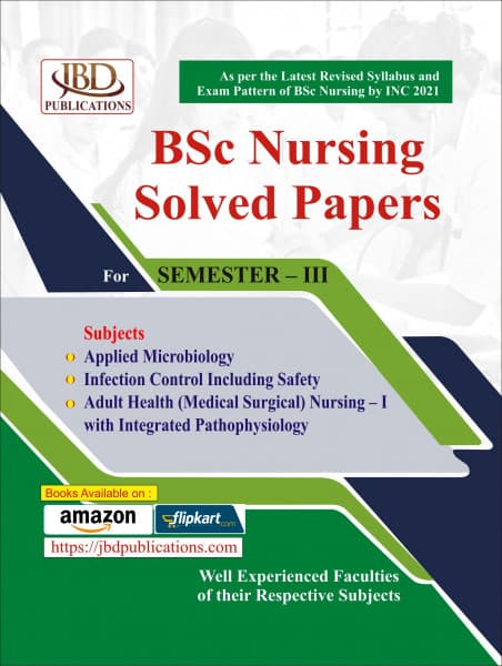 JBD BSc Nursing Solved Papers for Semester III | Applied Microbiology, Infection Control & Adult Health Nursing-I | INC 2021 Syllabus | English Medium
