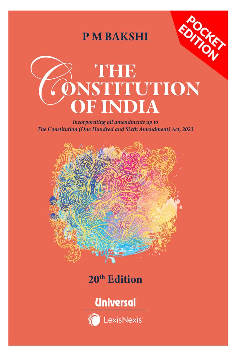 The Constitution of India by P M Bakshi - LEXIXNEXIS