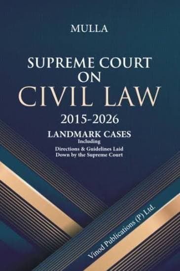 Mulla Supreme Court on Civil Law 2015-2026 | Vinod